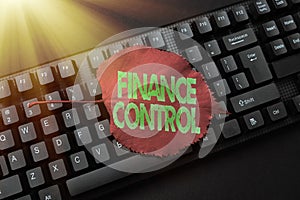 Conceptual caption Finance Control. Business approach procedures that are implemented to manage finances Inputting