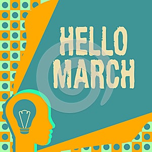 Conceptual caption Hello March. Conceptual photo musical composition usually in duple or quadruple with beat Head With