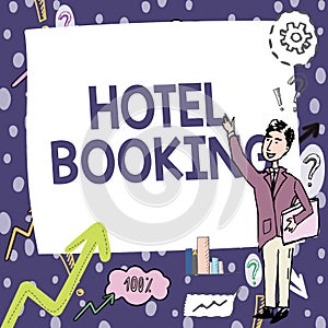 Text sign showing Hotel Booking. Internet Concept Online Reservations Presidential Suite De Luxe Hospitality Gentleman photo