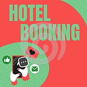 Writing displaying text Hotel Booking. Conceptual photo Online Reservations Presidential Suite De Luxe Hospitality Hand photo