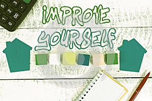 Conceptual caption Improve Yourself. Business concept making yourself a better or more knowledgable person Preparing photo