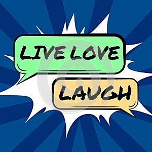 Conceptual caption Live Love Laugh. Business showcase Be inspired positive enjoy your days laughing good humor Pair Of