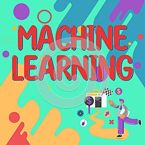 Text sign showing Machine Learning. Word for the concept that a computer can learn new data itself