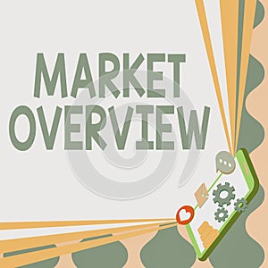Conceptual caption Market Overview. Internet Concept brief synopsis of a commercial or industrial market Mobile Drawing