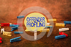 Conceptual caption Offender Profiling. Conceptual photo Develop profiles for offenders who not yet apprehended Thinking photo