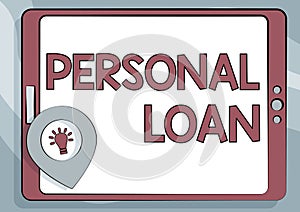 Conceptual caption Personal Loan. Business overview taking money bank helps you meet your current financial needs