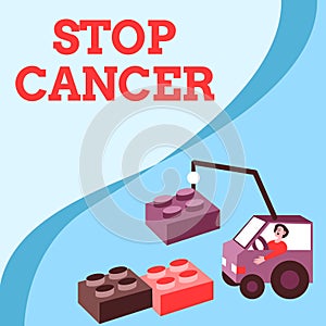 Conceptual caption Stop Cancer. Business overview Practice of taking active measures to cut the rate of cancer Man In