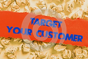 Conceptual caption Target Your Customer. Business approach attract and grow audience, consumers, and prospects