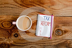 Conceptual caption Tax Reform. Business idea government policy about the collection of taxes with business owners