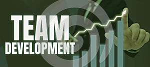 Text caption presenting Team Developmentlearn why and how small groups change over time with graphs. Business showcase