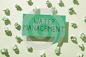 Conceptual caption Water Management. Business approach optimum use of water resources under defined water polices