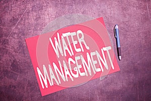 Conceptual caption Water Management. Business idea optimum use of water resources under defined water polices Writing