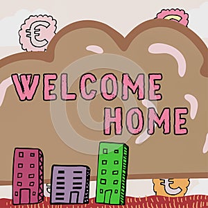Conceptual caption Welcome Home. Business concept Expression Greetings New Owners Domicile Doormat Entry New Idea photo