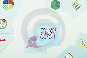 Conceptual caption Zero Cost. Business approach business decision that does not entail any expense to execute photo