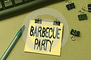 Conceptual display Barbecue Party. Business approach outdoor party where food is cooked on a grill or over a fire