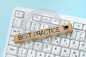 Text caption presenting Best Practice. Business overview Method Systematic Touchstone Guidelines Framework Ethic -48569