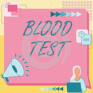 Conceptual display Blood Test. Word for Extracted blood sample from an organism to perfom a laboratory analysis Woman