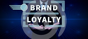 Conceptual display Brand Loyalty. Business overview Repeat Purchase Ambassador Patronage Favorite Trusted