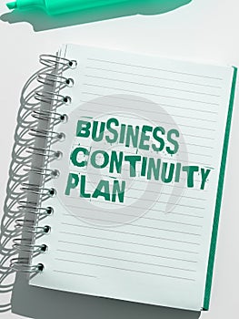 Conceptual display Business Continuity Plan. Business approach creating systems prevention deal potential threats