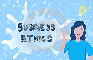 Conceptual display Business Ethics. Internet Concept appropriate policies which govern how a business operates Lady