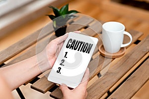 Conceptual display Caution. Internet Concept Care taken to avoid danger or mistakes Warning sign Prevention Voice And