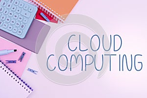 Conceptual display Cloud Computing. Conceptual photo storing and accessing data and programs over the Internet