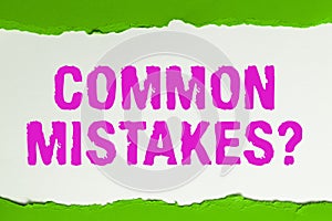 Conceptual display Common Mistakes. Word Written on repeat act or judgement misguided or wrong