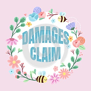 Conceptual display Damages Claim. Business approach Demand Compensation Litigate Insurance File Suit Frame Decorated