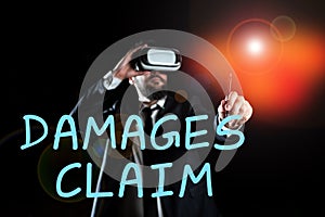 Conceptual display Damages Claim. Business concept Demand Compensation Litigate Insurance File Suit