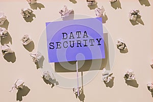 Text showing inspiration Data Security. Business approach Confidentiality Disk Encryption Backups Password Shielding