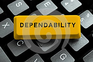 Conceptual display Dependability. Business showcase capable of being trusted or depended on