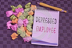 Conceptual display Depressed Employee. Business approach worker in a state of general unhappiness or despondency
