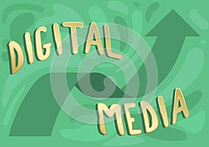 Conceptual display Digital Media. Business concept digitized content that can be transmitted over the internet