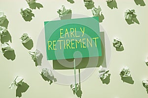 Conceptual display Early Retirement. Word for a tool used to optimise the usability of the online assets Cropped Speech