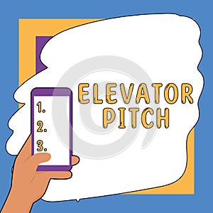 Conceptual display Elevator Pitch. Concept meaning A persuasive sales pitch Brief speech about the product