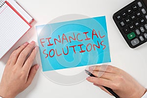 Conceptual display Financial Solutions. Business concept to Save Money on Insurance and Protection Needs