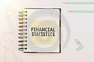 Conceptual display Financial Statistics. Word Written on Comprehensive Set of Stock and Flow Data of a company