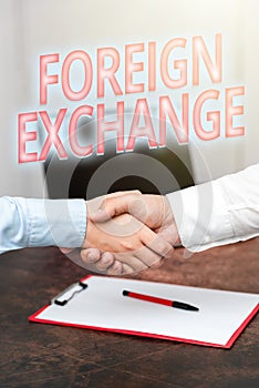 Conceptual display Foreign Exchange. Concept meaning system for dealing in the currency of other countries Two