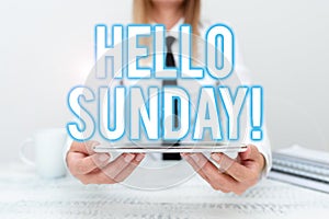 Conceptual display Hello Sunday. Concept meaning inspired positive greeting for having a happy weekend Intern Starting A