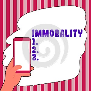 Conceptual display Immorality. Business showcase the state or quality of being immoral, wickedness