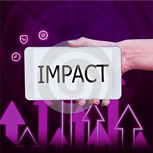 Conceptual display Impact. Word for action of one object coming forcibly into contact with another photo