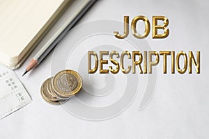 Conceptual display Job Description. Business idea A document that describes the responsibilities of a position Blank