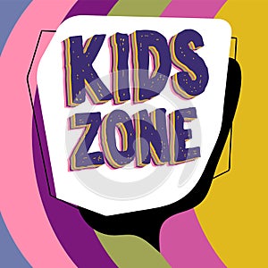 Conceptual display Kids Zone. Business overview An area or a region designed to enable children to play and enjoy
