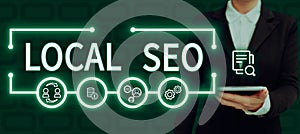 Conceptual display Local Seo. Internet Concept This is an effective way of marketing your business online