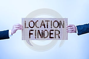 Conceptual display Location FinderA service featured to find the address of a selected place. Business idea A service