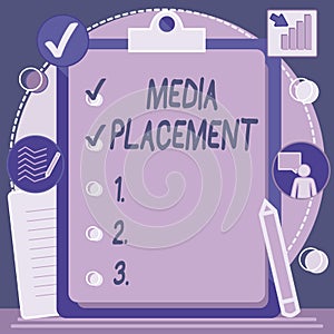 Conceptual display Media Placement. Word Written on the method of placing your ad message using the media Clipboard