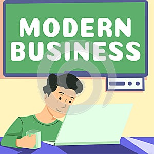 Conceptual display Modern Business. Business approach economic system where goods and services are exchanged