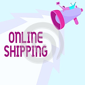 Conceptual display Online Shipping. Business concept the act or manner of delivering something through the net Man