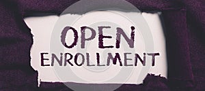 Conceptual display Open Enrollment. Business concept policy of allowing qualifying students to enroll in school