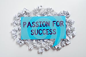 Conceptual display Passion For Success. Business overview Enthusiasm Zeal Drive Motivation Spirit Ethics